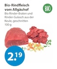 Aktuelle Gulasch Angebote bei V-Markt in Augsburg Aktuelles Bio-Rindfleisch vom Allgäuhof Angebot bei V-Markt in Augsburg ab 2,19 €
