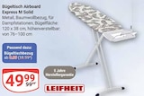 Bügeltisch Airboard Express M Solid Angebote von Leifheit bei GLOBUS Wolfenbüttel für 9,99 €