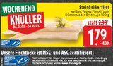 Aktuelles Steinbeißerfilet Angebot bei E center in Mönchengladbach ab 1,79 €