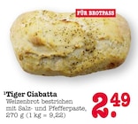 Tiger Ciabatta im Angebot bei E center in Baden-Baden Tiger Ciabatta Angebote bei E center Baden-Baden für 2,49 €