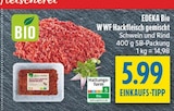 WWF Hackfleisch gemischt im Angebot bei diska in Hof WWF Hackfleisch gemischt Angebote von EDEKA Bio bei diska Hof für 5,99 €