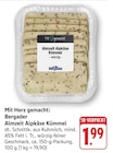 Almzeit Alpkäse Kümmel bei EDEKA im Kronau Prospekt für 1,99 €