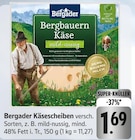 Bergader Käsescheiben bei E center im Pfullingen Prospekt für 1,69 €