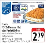 MSC Schlemmerfilet im Angebot bei nah und gut in Würzburg MSC Schlemmerfilet Angebote von Frosta bei nah und gut Würzburg für 2,79 €
