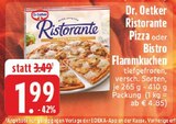 Ristorante Pizza im Angebot bei E center in Kamp-Lintfort Ristorante Pizza Angebote von Dr. Oetker bei E center Kamp-Lintfort für 1,99 €
