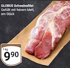 Aktuelles Schweinefilet Angebot bei GLOBUS in Herne ab 9,90 €