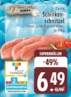 Zarte Schinkenschnitzel bei EDEKA im Witten Prospekt für 6,49 €