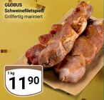 Aktuelles Schweinefiletspieß Angebot bei GLOBUS in Braunschweig ab 11,90 €