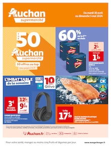 Prospectus Auchan Supermarché à Cesseins, "Auchan supermarché", 32 pages de promos valables du 30/04/2024 au 05/05/2024