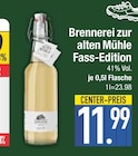 Fass-Edition im EDEKA Prospekt Fass-Edition von Brennerei zur alten Mühle im aktuellen EDEKA Prospekt für 11,99 €