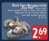 Black-Tiger-Riesengarnelen „Easy Peel“ bei EDEKA im Prospekt "" für 2,69 €