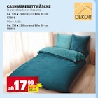 Aktuelle Bettwäsche Angebote bei Marktkauf in Offenbach (Main) Aktuelles Cashmerebettwäsche Angebot bei Marktkauf in Offenbach (Main) ab 17,99 €