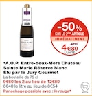 A.O.P. Entre-deux-Mers Réserve blanc Élu par le Jury Gourmet - Château Sainte Marie dans le catalogue Monoprix