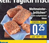 Weltmeister-brötchen im Angebot bei EDEKA in Augsburg Weltmeister-brötchen Angebote bei EDEKA Augsburg für 0,25 €
