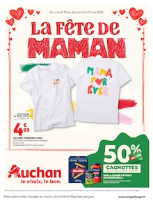 Catalogue Auchan Hypermarché à Pérols cette semaine, valable du 19/05/2026 au 31/05/2026 Prospectus Auchan Hypermarché à Pérols, "LA FÊTE DE MAMAN", 62 pages de promos valables du 19/05/2026 au 31/05/2026