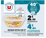 Beurre extra fin - U en promo chez Super U Beurre extra fin - U dans le catalogue Super U
