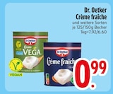 Creme Fraiche im EDEKA Prospekt Crème fraîche von Dr. Oetker im aktuellen EDEKA Prospekt für 0,99 €