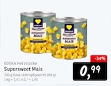 Supersweet Mais Angebote von EDEKA Herzstücke bei Konsum Dresden für 0,99 €