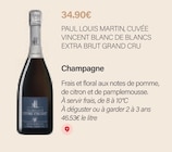 Champagne - PAUL LOUIS MARTIN, CUVÉE VINCENT BLANC DE BLANCS EXTRA BRUT GRAND CRU - Monoprix Italie à Le Kremlin-Bicètre Champagne - PAUL LOUIS MARTIN, CUVÉE VINCENT BLANC DE BLANCS EXTRA BRUT GRAND CRU en promo chez Monoprix Italie Le Kremlin-Bicètre à 34,90 €
