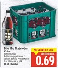 Mate oder Cola im Angebot bei E center in Hennigsdorf Mate oder Cola Angebote von Mio Mio bei E center Hennigsdorf für 0,69 €