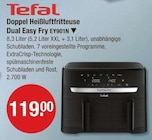 Doppel Heißluftfritteuse Dual Easy Fry EY901N von Tefal im aktuellen V-Markt Prospekt für 119,00 €