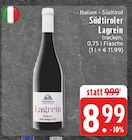 Südtiroler Lagrein Angebote bei E center Solingen für 8,99 €