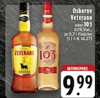 Veterano oder 103 Angebote von Osborne bei EDEKA Erkelenz für 9,99 €