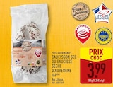 Saucisson sec ou saucisse sèche d'auvergne IGP - PAYS GOURMAND en promo chez Aldi Saucisson sec ou saucisse sèche d'auvergne IGP - PAYS GOURMAND dans le catalogue Aldi