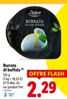 Burrata di Bufala - Deluxe en promo chez Lidl Montpellier à 2,29 €