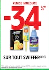 Promo -34% remise immédiate sur tout swiffer à  dans le catalogue Intermarché à Saint-Sulpice-de-Royan