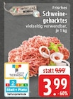 Frisches Schweinegehacktes bei E center im Oer-Erkenschwick Prospekt für 3,99 €