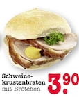 Aktuelle Brötchen Angebote bei E center in Mannheim Aktuelles Schweinekrustenbraten mit Brötchen Angebot bei E center in Mannheim ab 3,90 €