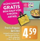 Vegane Gerichte im Angebot bei E center in Brühl Vegane Gerichte Angebote von Frosta bei E center Brühl für 4,59 €