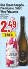 Trinkgut Gifhorn - Sangria Premium Angebot im Prospekt Sangria Premium bei Trinkgut im Gifhorn Prospekt für 2,49 €