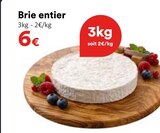 Brie entier - Hmarket Brie entier à 6,00 € dans le catalogue Hmarket