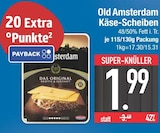 Käse-Scheiben im EDEKA Prospekt Käse-Scheiben von Old Amsterdam im aktuellen EDEKA Prospekt für 1,99 €