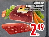 Spanischer Serrano-Schinken Angebote bei EDEKA Passau für 2,49 €