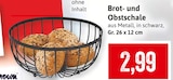 Brot- und Obstschale bei Kaufhaus Stolz im Zingst Prospekt für 2,99 €