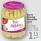 Maiskölbchen Angebote von Gut & Günstig bei E center Karlsruhe für 1,11 €