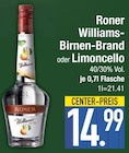 Williams-Birnen-Brand oder Limoncello Angebote von Roner bei EDEKA Straubing für 14,99 €