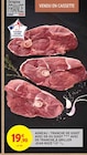 AGNEAU : TRANCHE DE GIGOT - JEAN ROZÉ - Intermarché à Besançon AGNEAU : TRANCHE DE GIGOT - JEAN ROZÉ en promo chez Intermarché Besançon à 19,90 €