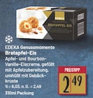 Aktuelles Genussmomente Bratapfel-Eis Angebot bei EDEKA in Potsdam ab 2,49 €