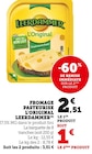 Bi1 Étaux - Promo Fromage pasteurise l'original Promo Fromage pasteurise l'original à 1,00 € dans le catalogue Bi1 à Étaux