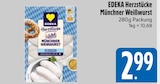 Münchner Weißwurst im E xpress Prospekt Münchner Weißwurst von EDEKA Herzstücke im aktuellen E xpress Prospekt für 2,99 €