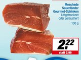 Gourmet-Schinken Angebote von Meschede Sauerländer bei EDEKA Ahaus für 2,22 €