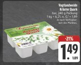 Kräuter Quark im Angebot bei E center in Jena Kräuter Quark Angebote von Vogtlandweide bei E center Jena für 1,49 €