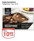 Hasenpfanne im Angebot bei GLOBUS in Krefeld Hasenpfanne Angebote von Vogely bei GLOBUS Krefeld für 10,99 €