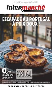 Prospectus Intermarché en cours, "ESCAPADE AU PORTUGAL À PRIX DOUX !", page 1 sur 8