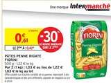 Pâtes Penne Rigate - Fiorini en promo chez Intermarché Express Pâtes Penne Rigate - Fiorini dans le catalogue Intermarché Express