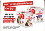 Des remises immédiates de 5€ sur une sélection d’aliments humides ! de la marque Royal Canin - Royal Canin dans le catalogue Animalis